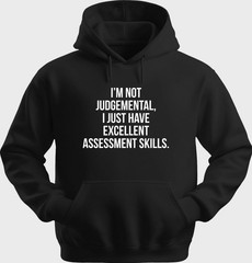 Funny Unisex Hoodie Hooded Sweatshirt Gildan Blend Sorry Not Judgemental H0265